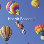 Hot Air Balloons!!
