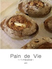 Pain  de  Vie