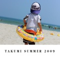 TAKUMI SUMMER 2009