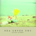  SEA LOVES YOU 