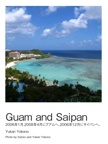 Guam and Saipan