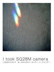 I took SQ28M camera