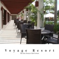 Voyage Resort