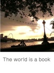 The world is a book