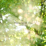 Thinking of You