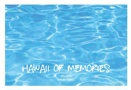 HAWAII of MEMORIES