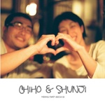 Chiho & Shunji