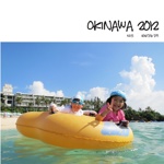 OKINAWA 2012