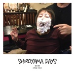 shiroyama days