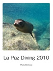 La Paz Diving 2010