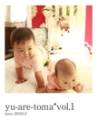 yu-are-toma*vol.1