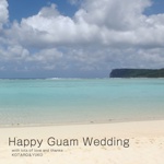 Happy Guam Wedding