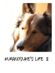 Kuranosuke's Life Ⅱ