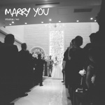 Marry You