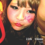 22th　Chimo