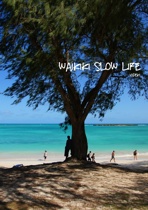 waikiki slow life