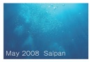 May 2008  Saipan