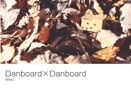 Danboard×Danboard