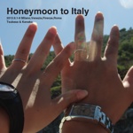Honeymoon to Italy