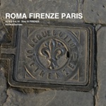 ROMA FIRENZE PARIS