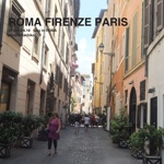 ROMA FIRENZE PARIS