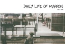 Daily life of Marron