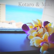  Kotaro & Miki