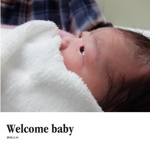 Welcome baby
