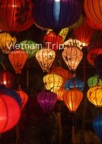 Vietnam Trip