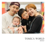 TOMICA WORLD