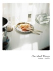 Cherished Things