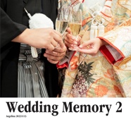 Wedding Memory 2