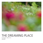 THE DREAMING PLACE 
