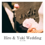 Hiro & Yuki Wedding